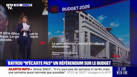 LES ÉCLAIREURS - François Bayrou "n'écarte pas" un référendum sur le budget