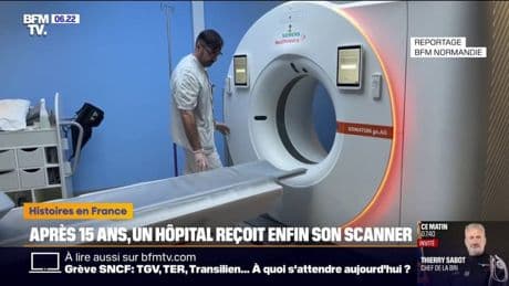 Après 15 ans d'attente, un hôpital situé dans l'Orne reçoit enfin son scanner