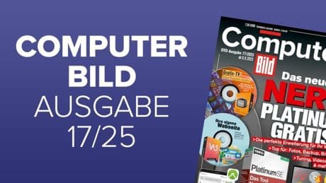 Heftvorschau: Das bietet die COMPUTER BILD 17/2025