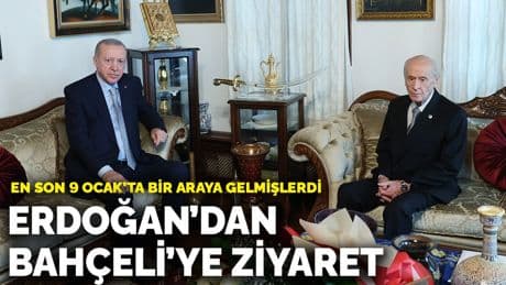 En son 9 Ocak'ta bir araya gelmişlerdi! Erdoğan, Bahçeli'nin konutunda