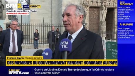 Hommage au pape François à Paris: "Il était normal que le gouvernement soit représenté", selon François Bayrou