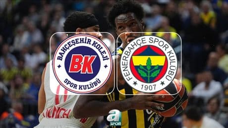 Bahçeşehir Koleji-Fenerbahçe Beko maçı izle | Bahçeşehir Koleji-Fenerbahçe Beko maçı ne zaman ve saat kaçta? Hangi kanalda canlı yayınlanacak?