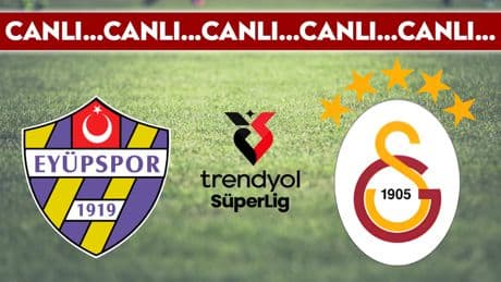 CANLI YAYIN: Eyüpspor - Galatasaray CANLI ANLATIM 2025/26 sezonu Trendyol Süper Lig 5. hafta mücadelesi