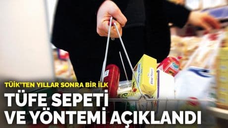TÜİK’ten yıllar sonra bir ilk: TÜFE sepeti ve yöntemi açıklandı