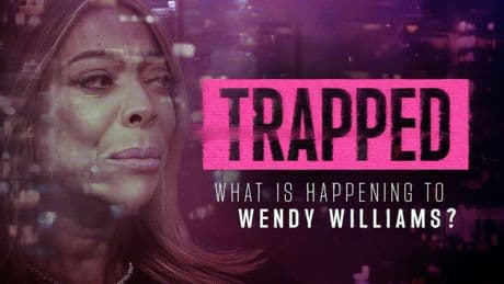 How to watch ‘Trapped: What Is Happening To Wendy Williams?’ for free