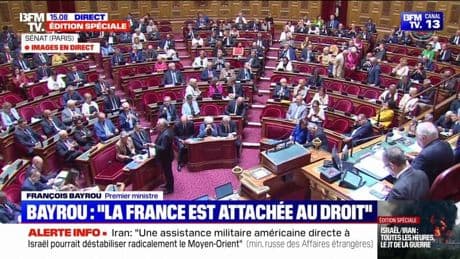 Guerre Iran/Israël: "La France est attachée au droit", rappelle François Bayrou au Sénat