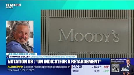 Les marchés et vous : Notation US, un "indicateur à retardement" - 19/05