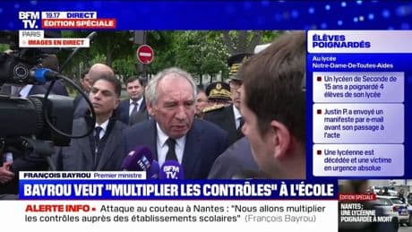 François Bayrou souhaite "multiplier les contrôles" dans les établissements scolaires après l'attaque au couteau dans un lycée à Nantes