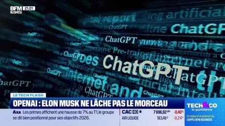 Le Tech Flash : OpenAI, Elon Musk ne lâche pas le morceau, par Léa Benaim - 06/05