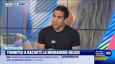 French Tech : Younited a racheté la néobanque Helios - 25/06