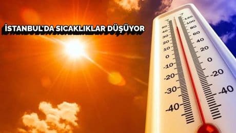 İstanbullular derin bir oh çekecek! Sıcaklıklar 8 derece birden düşüyor! O tarihe kadar serinliğin tadını çıkarın