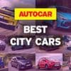 The best city cars – driven, rated and ranked