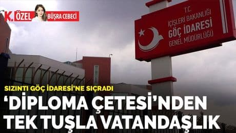 ‘Diploma Çetesi’nden tek tuşla vatandaşlık