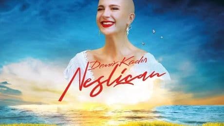 Neslican Tay nasıl öldü? Demir Kadın: Neslican filmi oyuncuları kimler, nerede çekildi?