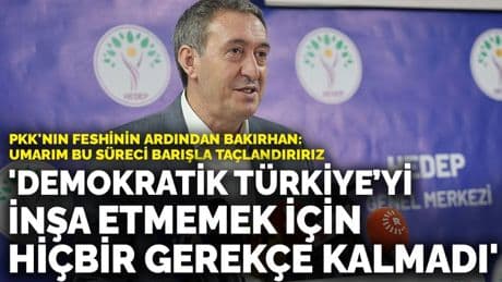 PKK'nın kendini feshetmesinin ardından DEM Parti'den açıklama: Umarım bu süreci barışla taçlandırırız