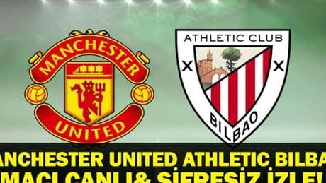 Manchester United Athletic Bilbao Maçı Canlı İzle! UEFA Avrupa Ligi Manchester United - Athletic Bilbao Şifresiz TRT 1 Canlı İzle!