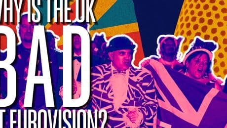 Why Is The UK So Bad At Eurovision?