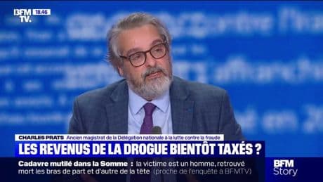 Taxer les revenus de la drogue? Pour Christophe Prats, "le seul intérêt de cette mesure", c'est de "sucrer les prestations sociales" aux trafiquants