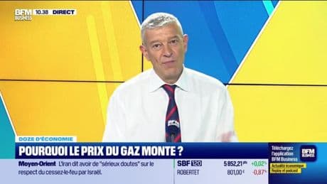 Doze d'économie : Pourquoi le prix du gaz monte ? - 30/06