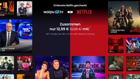 waipu.tv & Netflix: Oster-Streaming-Knaller für nur 12,99 Euro statt 19,98 Euro im Monat