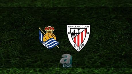 Real Sociedad-Athletic Bilbao maçı saat kaçta ve hangi kanalda canlı yayınlanacak? | İspanya La Liga