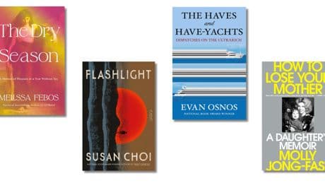 New books this week cover problematic parents, the ultrarich, and a year without sex