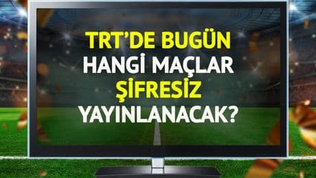 TRT'de bugün (16 Haziran Pazartesi) hangi maçlar şifresiz yayınlanacak?