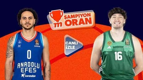 Anadolu Efes, EuroLeague'de Panathinaikos'u ağırlıyor! Dev heyecan canlı yayın ve Şampiyon Oranlar ile Misli’de