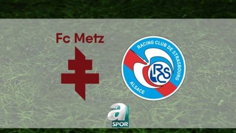Metz-RC Strasbourg maçı ne zaman ve saat kaçta? Fransa Ligue 1 maçı hangi kanalda?
