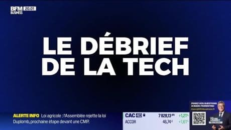 Le Débrief de la tech - Lundi 26 mai