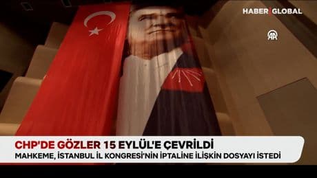 CHP'de gözler 15 Eylül'e çevrildi