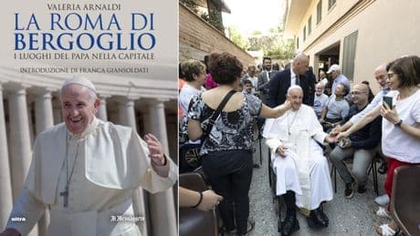 Chiese, visite, mostre: la Roma di Bergoglio. Il libro in edicola il 30 aprile con il Messaggero