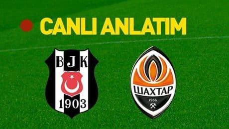 Beşiktaş – Shakhtar Donetsk maçının muhtemel 11’leri belli oldu! İşte tüm detaylar