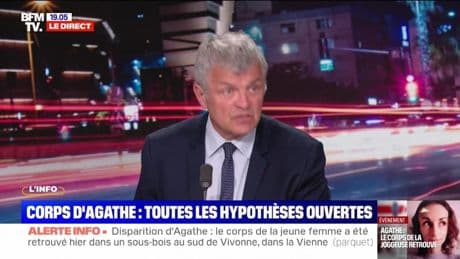 Le corps d'Agathe : toutes les hypothèses ouvertes - 05/05