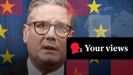 Voices: Starmer’s Brexit reset deal divides Independent readers – ‘both extremes will be unhappy’