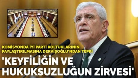 Komisyonda İYİ Parti koltuklarının paylaştırılmasına Dervişoğlu'ndan tepki: Keyfiliğin ve hukuksuzluğun zirvesi