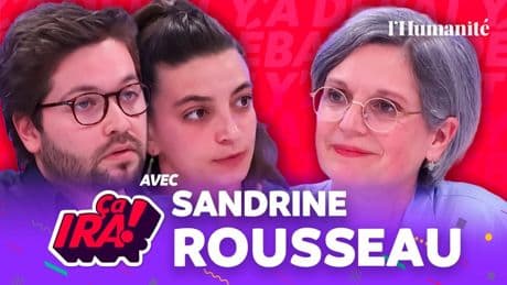 Ambitions, différents avec Tondelier, VSS… Sandrine Rousseau face à l’Huma | ÇA IRA !