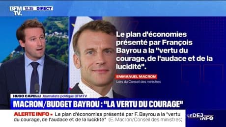 Budget 2026: pour Emmanuel Macron, le plan d'économies présenté par François Bayrou a la "vertu du courage, de l'audace et de la lucidité"