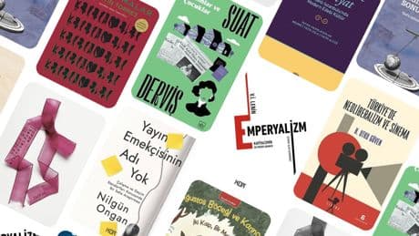 Haftanın kitap seçkisi: Emek, tarih, edebiyat ve çocuk dünyası