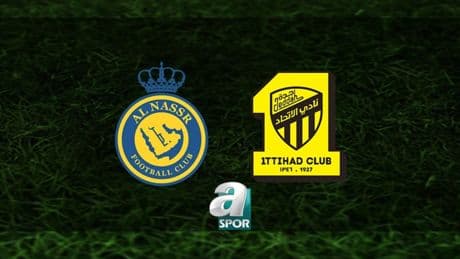 Al Nassr - Al Ittihad-Jeddah maçı ne zaman, saat kaçta ve hangi kanalda? | Suudi Arabistan Pro Lig