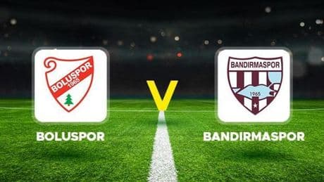 Canlı Anlatım: Boluspor - Bandırmaspor play-off maçı (TFF 1. Lig)