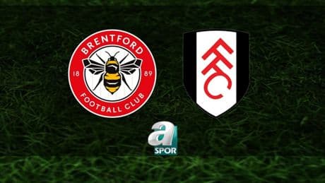 Brentford-Fulham maçı ne zaman, saat kaçta ve hangi kanalda? | İngiltere Premier Lig