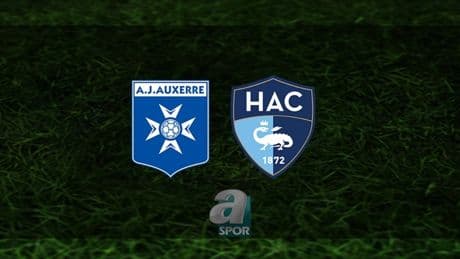 Auxerre-Le Havre maçı ne zaman, saat kaçta ve hangi kanalda canlı yayınlanacak? | Fransa Ligue 1