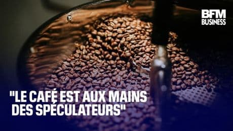 "Le café est aux mains des spéculateurs"