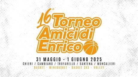 BEA Chieri: tutto pronto per la&nbsp;16&ordf; edizione del Torneo Amici di Enrico
