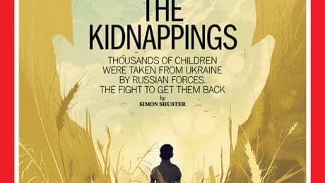 “The kidnappings” : les enfants ukrainiens déportés en Russie à la une de “Time”