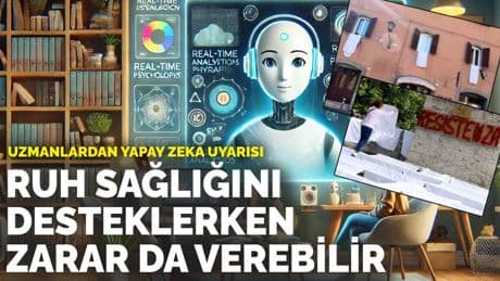 Uzmanlardan yapay zeka uyarısı: Ruh sağlığını desteklerken zarar verici tavsiyeler verebilir