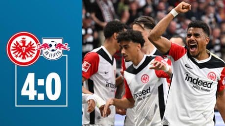 Im Tor-Rausch - Die Frankfurt-Show gegen Leipzig