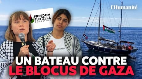 Blocus de Gaza : Rima Hassan et Greta Thunberg en danger ?