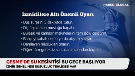 Çeşme’de su kesintisi bu gece başlıyor!